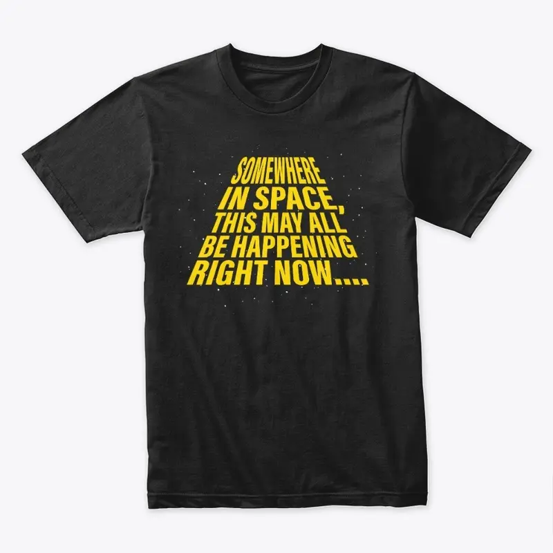 Somewhere In Space Premium Tee