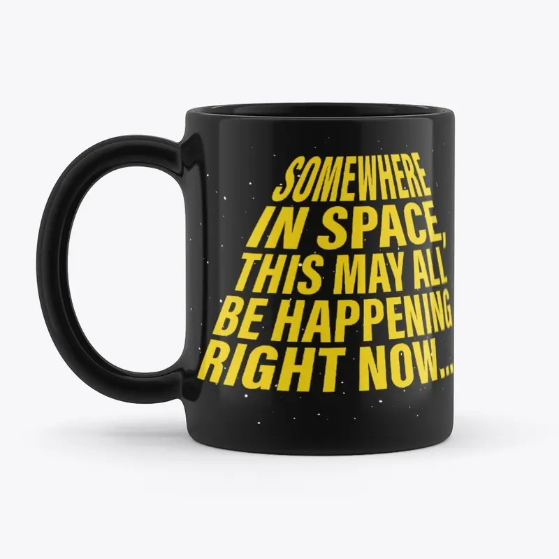 Somewhere In Space Mug